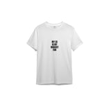 My Ex Is My Biggest Fan Tişört