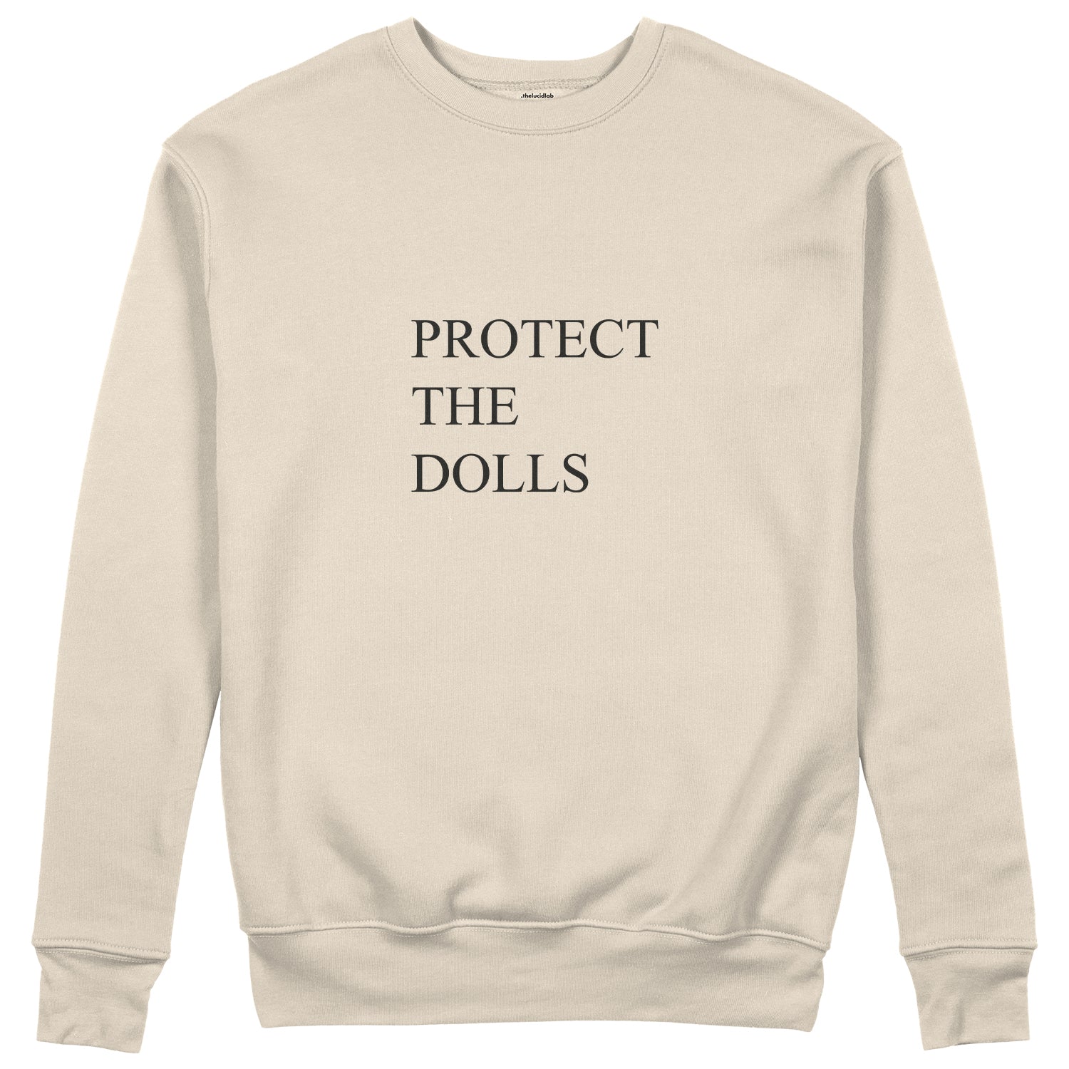 Protect The Dolls Sweatshirt