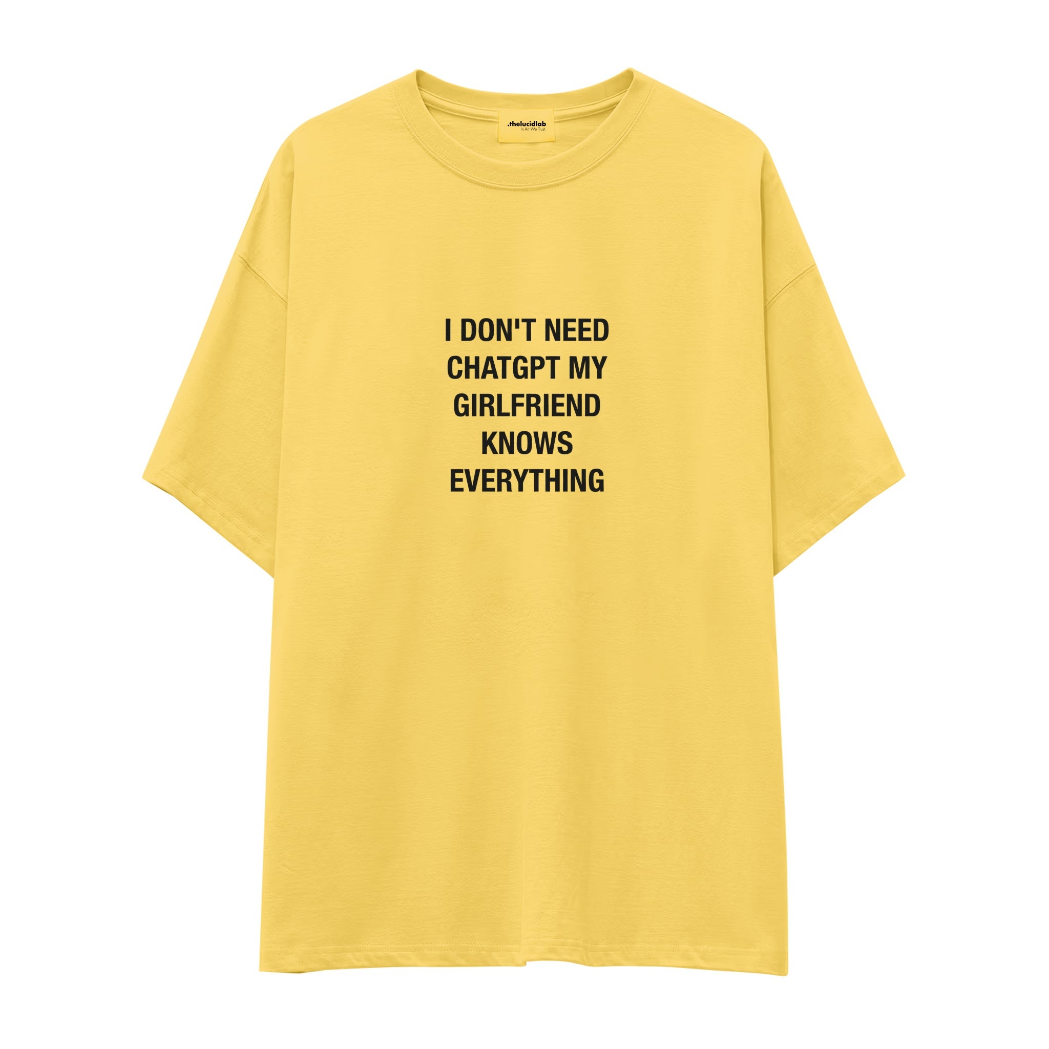 Girlfriend Knows Everything Oversize Tişört
