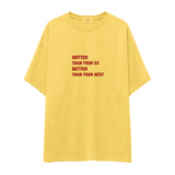 Hotter & Better Oversize Tişört