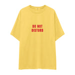 Do Not Disturb Oversize Tişört