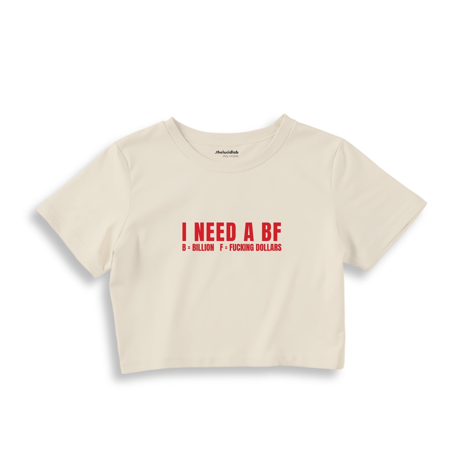 I Need a BF Crop Tişört