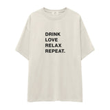 Drink Love Relax Repeat Oversize Tişört
