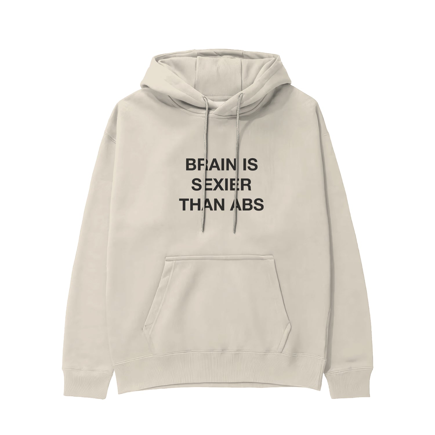 Brain Is Sexier Than Abs Hoodie