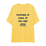 Summer Is Cool If You're Rich Oversize Tişört