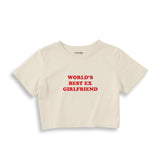World’s Best Ex Girlfriend Crop Tişört