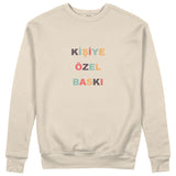 Kişiye Özel Baskılı Sweatshirt
