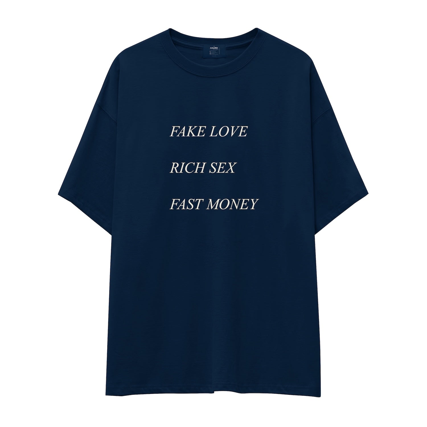 Fake Love Rich Sex Fast Money Oversize Tişört
