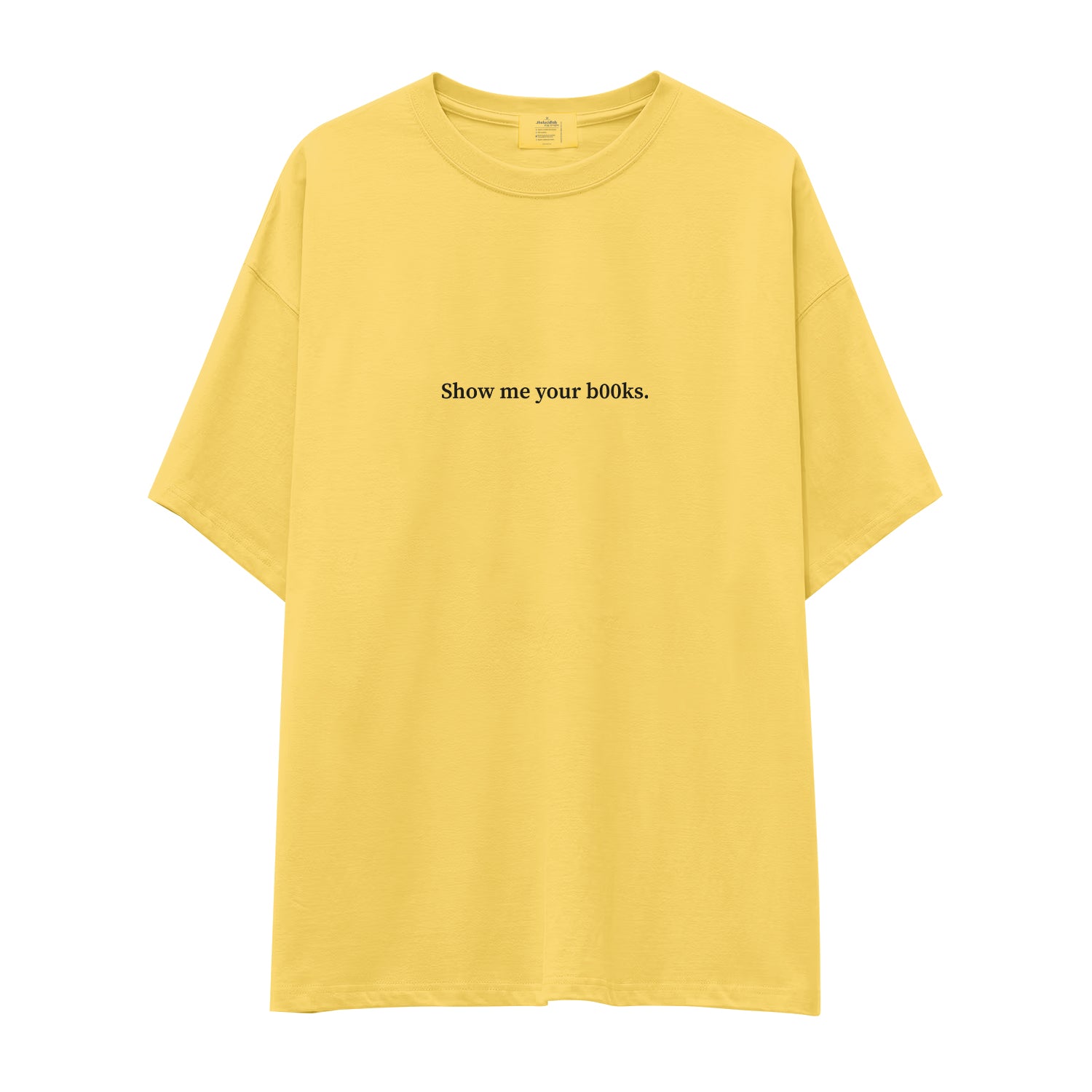 Show Me Your B00ks Oversize Tişört