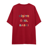 Kişiye Özel Baskılı Oversize Tişört