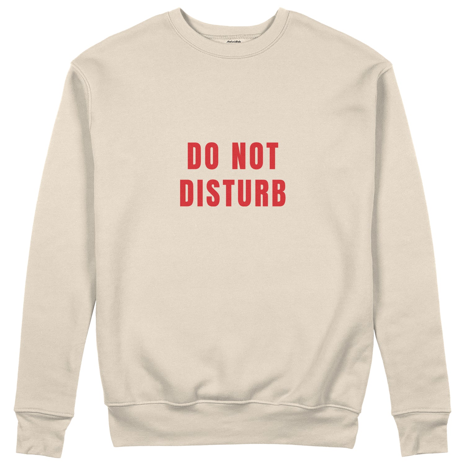 Do Not Disturb Sweatshirt