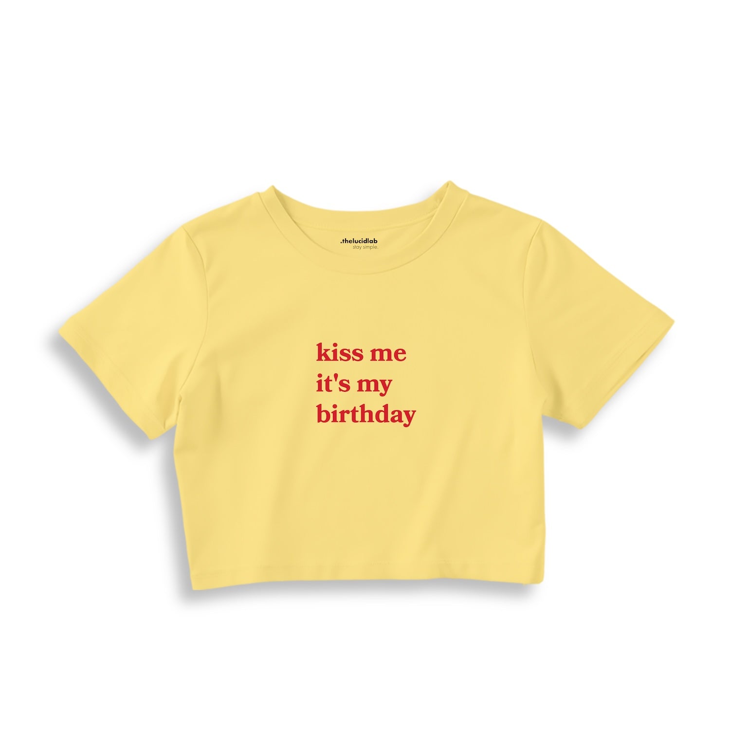 Kiss Me It's My Birthday Crop Tişört