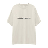 Absofuckinlutely Oversize Tişört