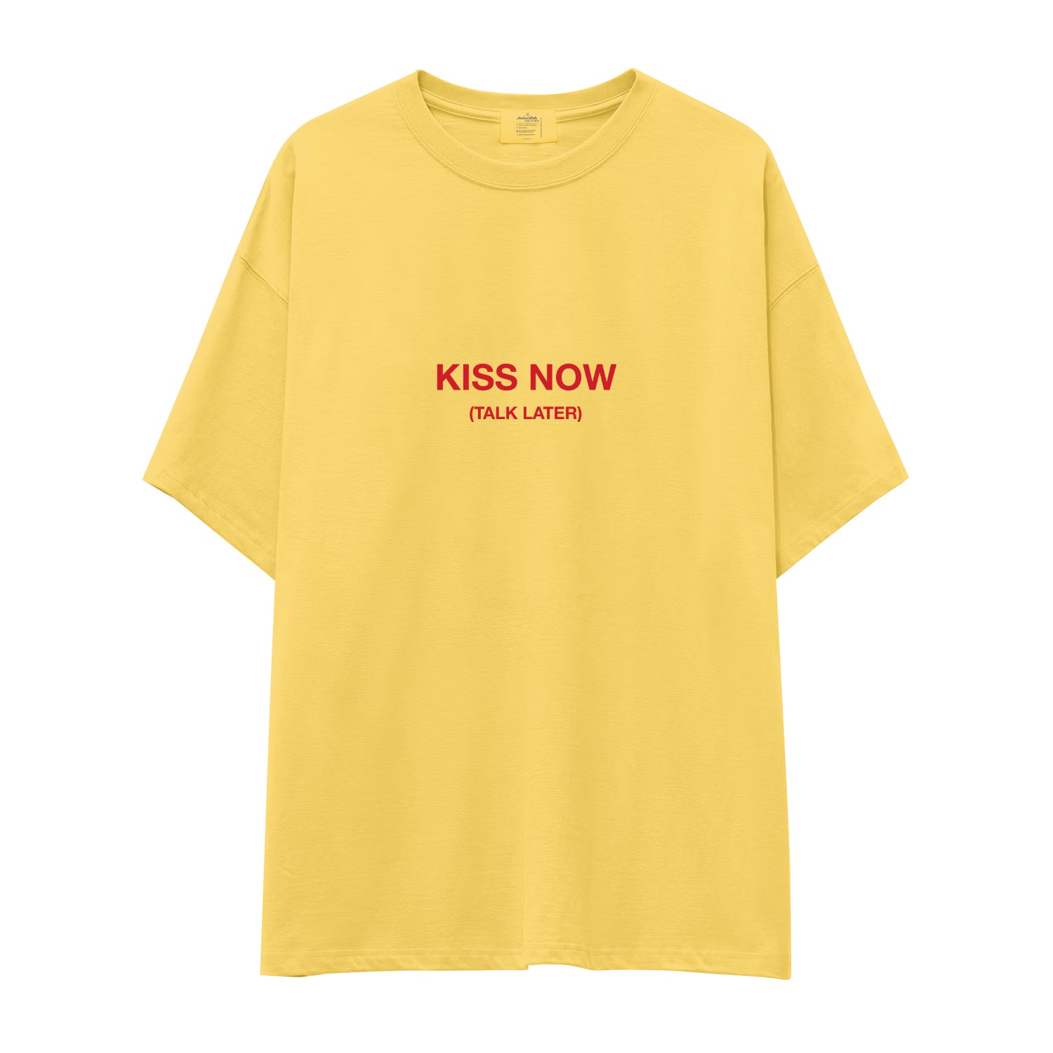 Kiss Now Talk Later Oversize Tişört