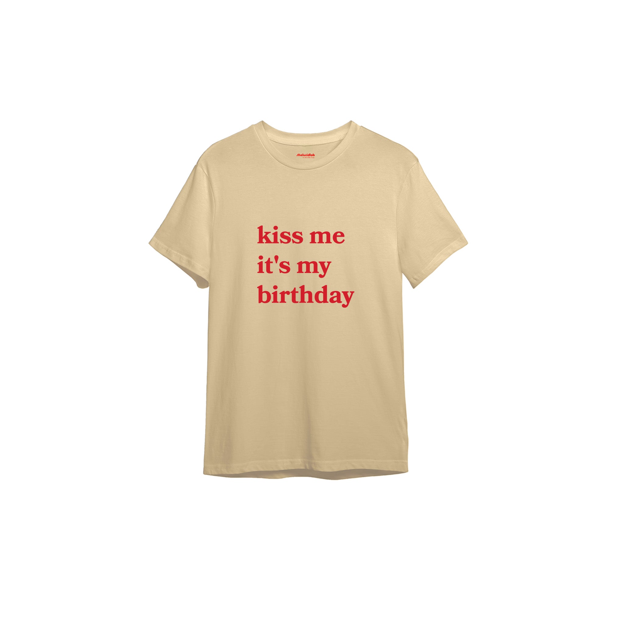 Kiss Me It's My Birthday Tişört — Krem