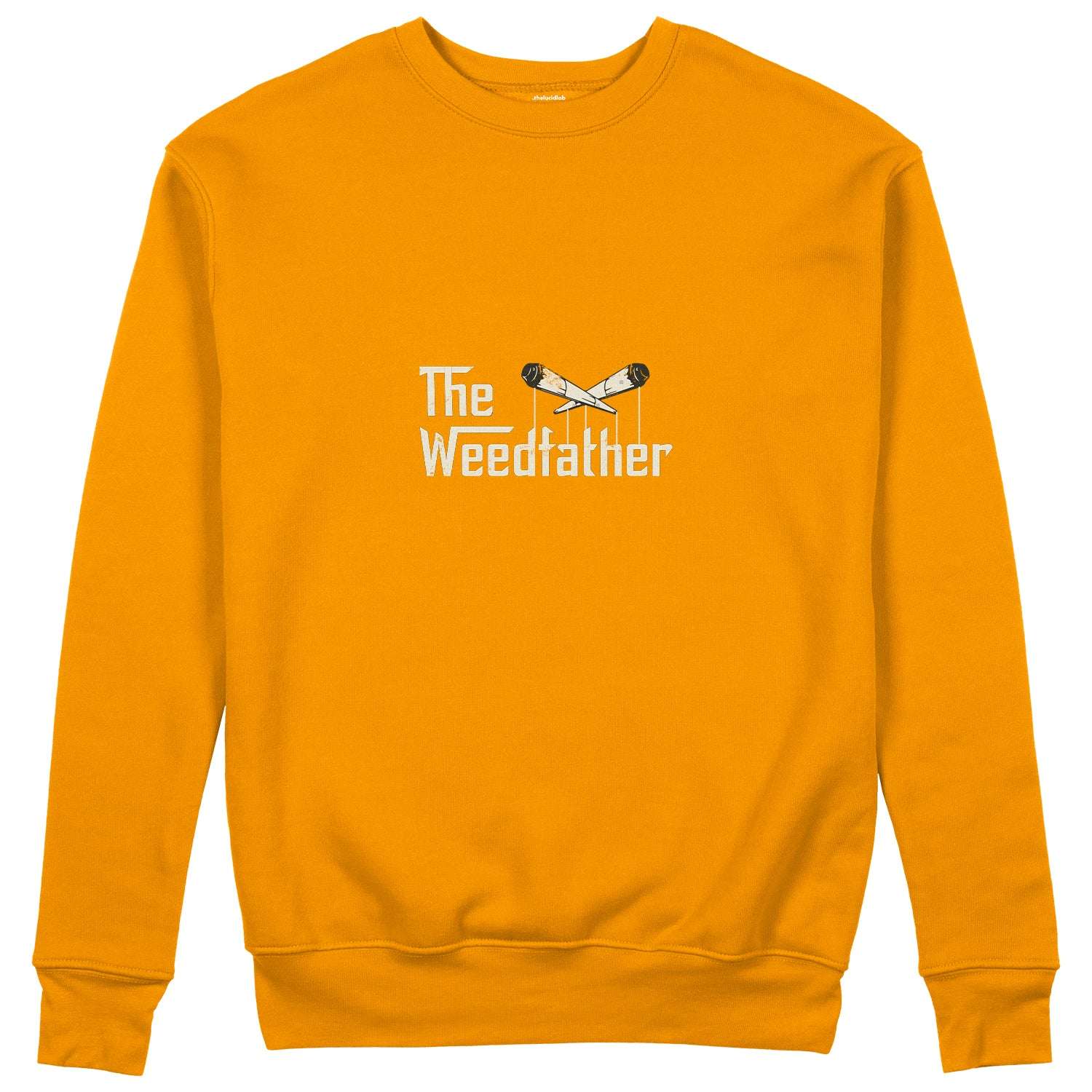 The Weedfather Sweatshirt