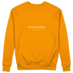 Turkish Delight Sweatshirt