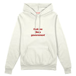 Fuck Me Like the Government Oversize Hoodie Beyaz Ön