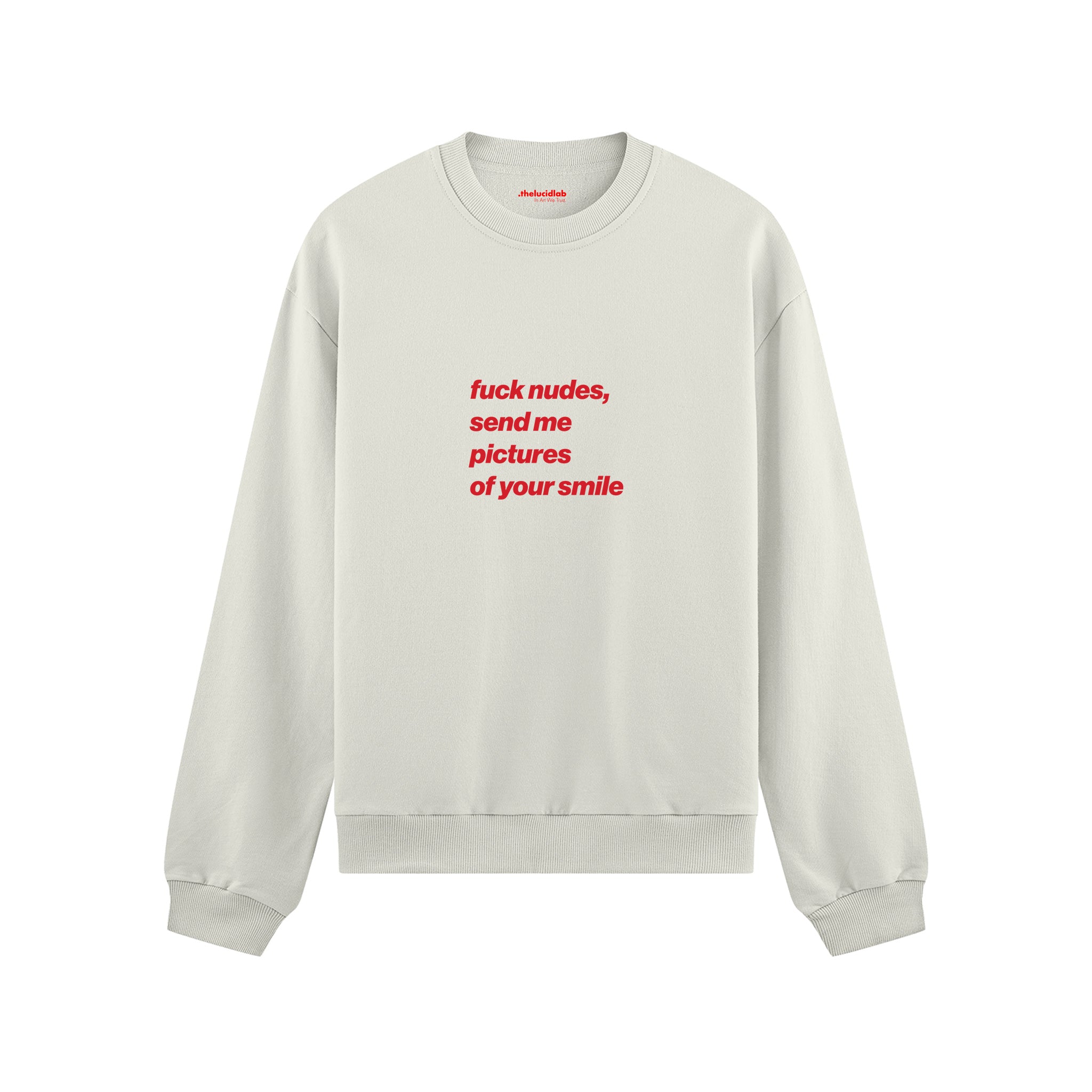 Fuck Nudes Oversize Sweatshirt Beyaz Ön