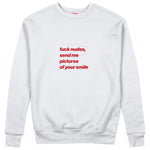 Fuck Nudes Sweatshirt Beyaz Ön