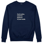 Fuck Nudes Sweatshirt Lacivert Ön