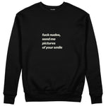 Fuck Nudes Sweatshirt Siyah Ön