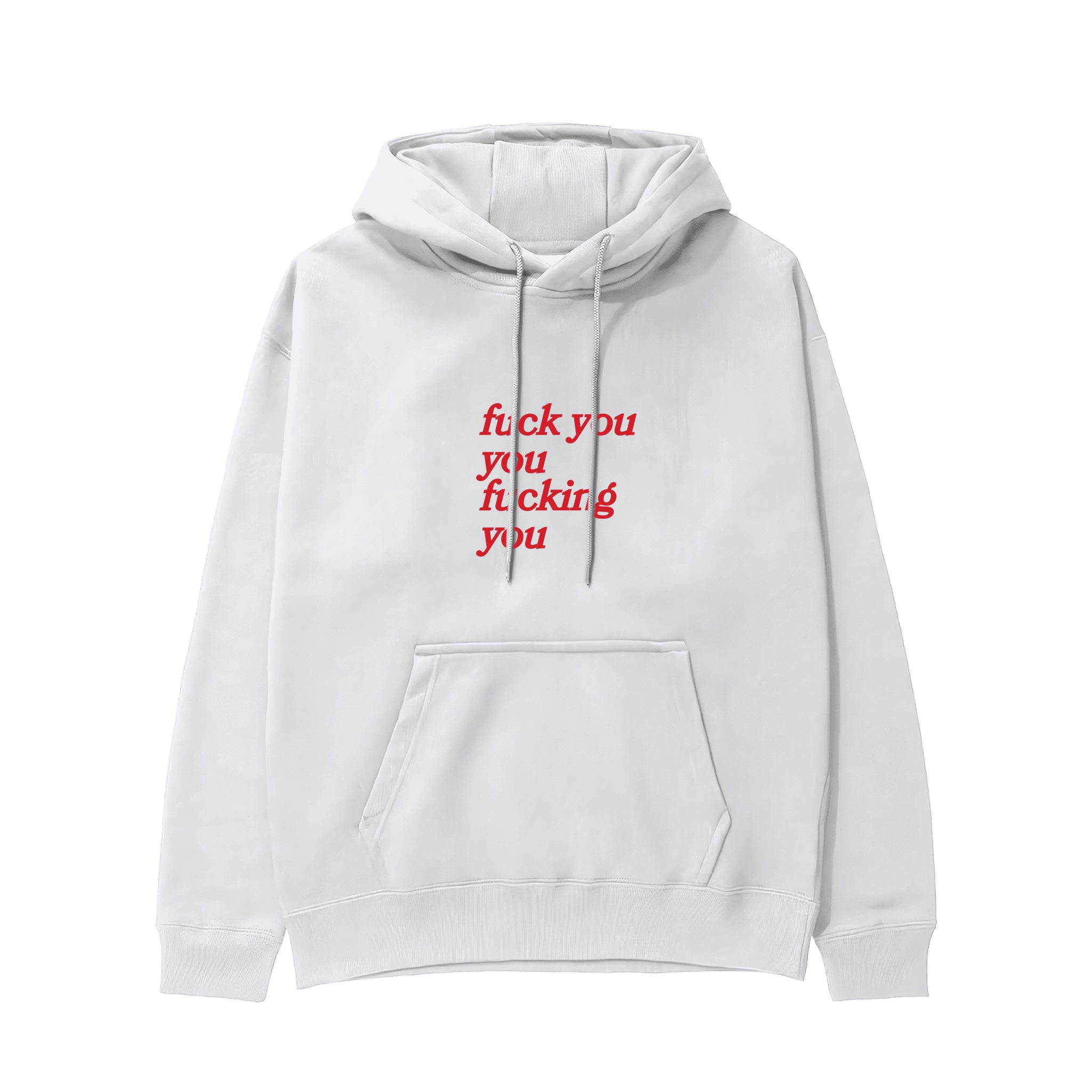 Fuck You Hoodie Beyaz Ön