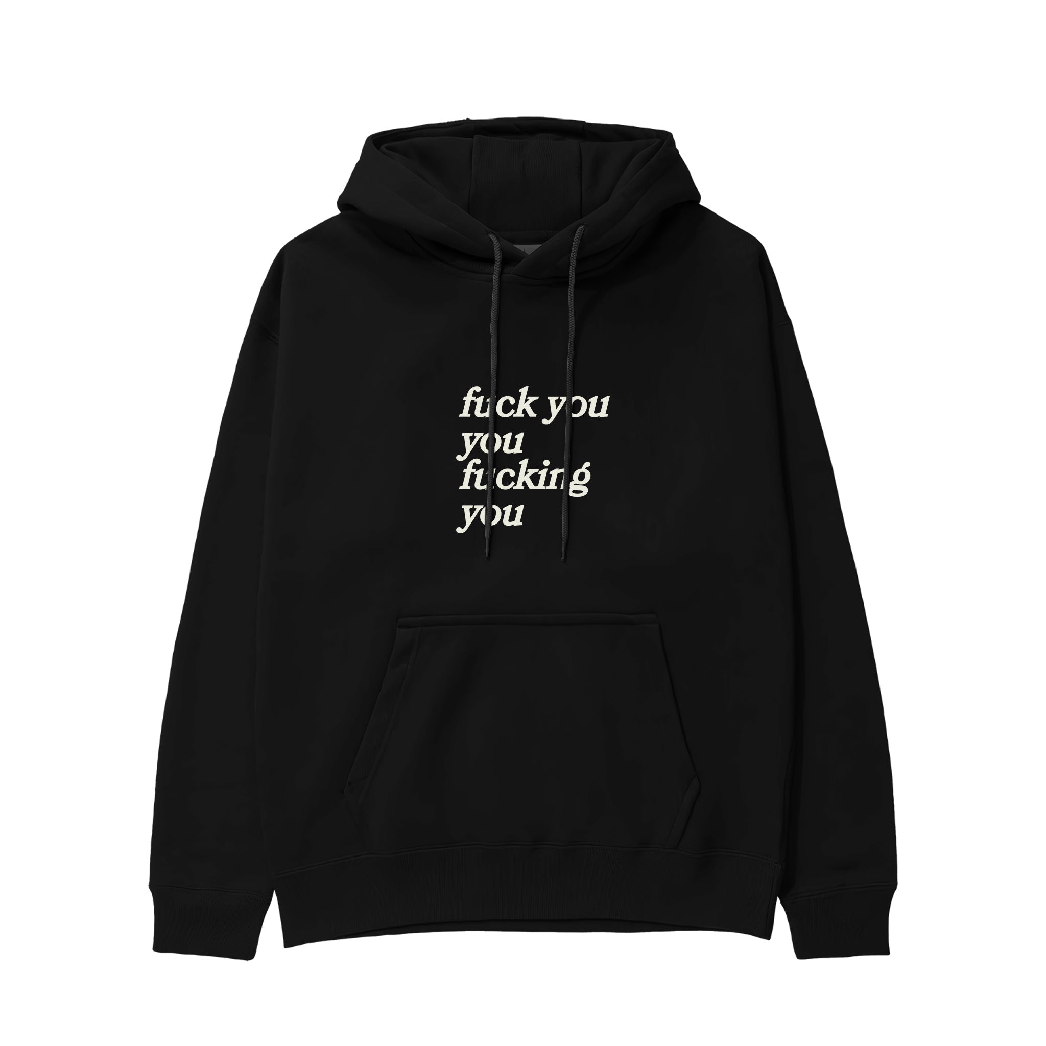 Fuck You Hoodie Siyah Ön