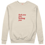 Fuck You Sweatshirt Bej Ön
