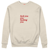Fuck You Sweatshirt Bej Ön