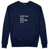 Fuck You Sweatshirt Lacivert Ön