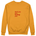 Fuck You Sweatshirt Turuncu Ön