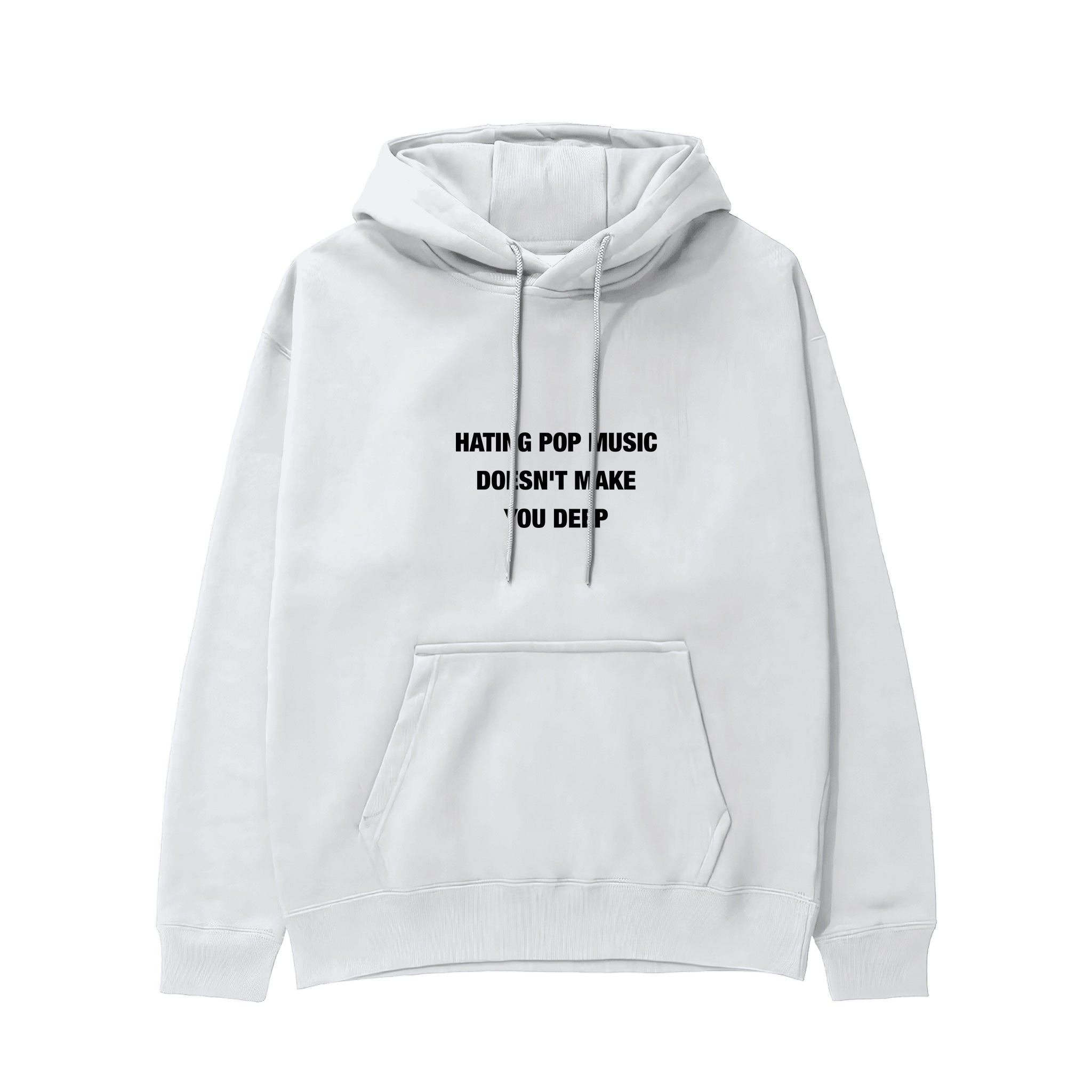 Hating Pop Music Hoodie Beyaz Ön