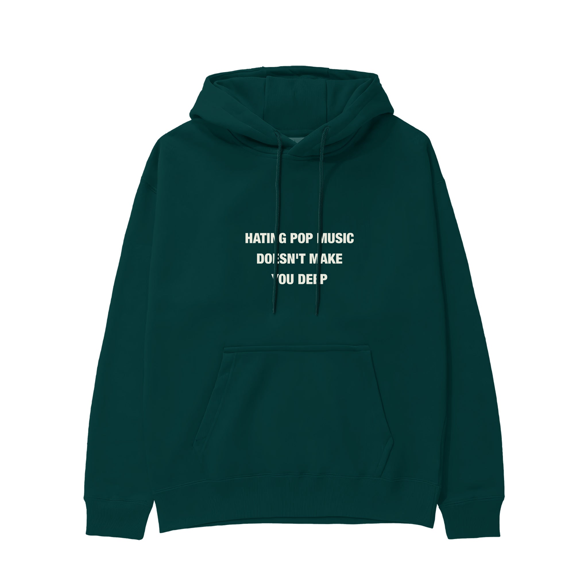 Hating Pop Music Hoodie Koyu Yeşil Ön