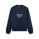 Hating Pop Music Oversize Sweatshirt Lacivert Ön