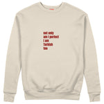 I Am Turkish Too Sweatshirt Bej Ön