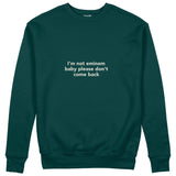 I'm Not Eminem Sweatshirt Koyu Yeşil Ön