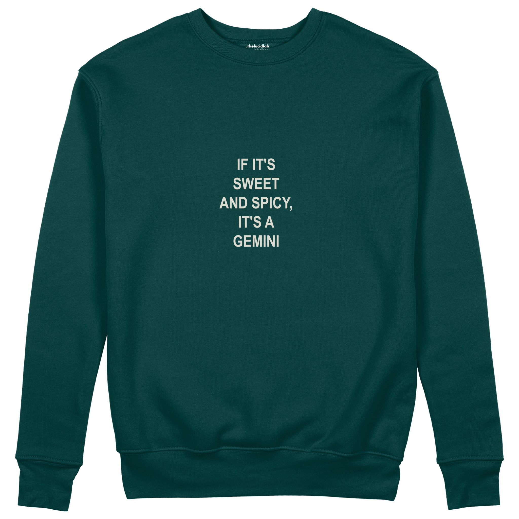 It's a Gemini Sweatshirt Koyu Yeşil Ön