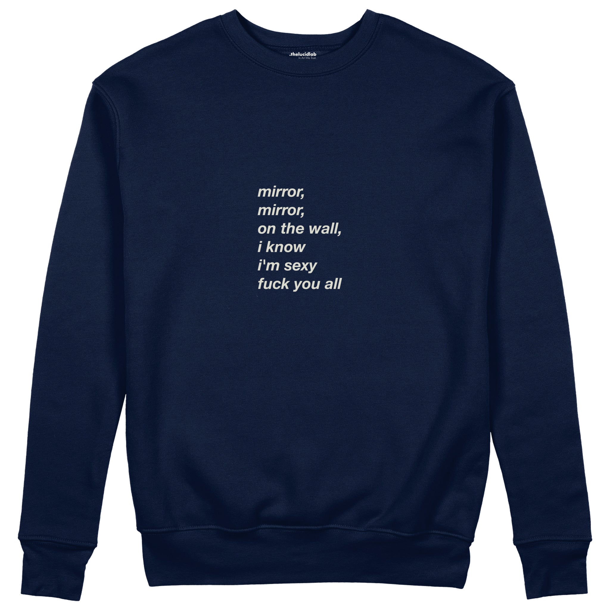 Mirror, Mirror Sweatshirt Lacivert Ön