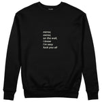 Mirror, Mirror Sweatshirt Siyah Ön