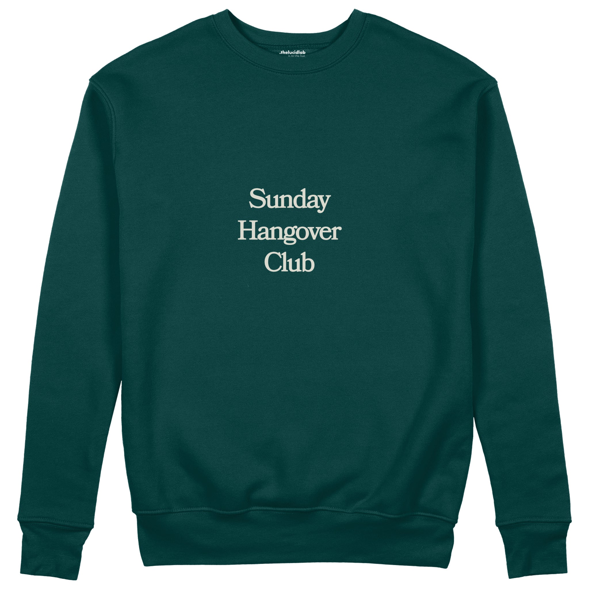 Sunday Hangover Club Sweatshirt Koyu Yeşil Ön