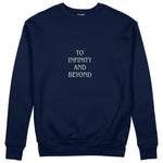 To Infinity and Beyond Sweatshirt Lacivert Ön