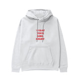 Treat Your Girl Right Hoodie Beyaz Ön