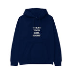 Treat Your Girl Right Hoodie Lacivert Ön