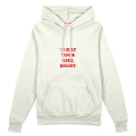 Treat Your Girl Right Oversize Hoodie Beyaz Ön