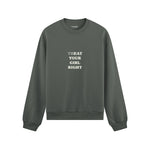 Treat Your Girl Right Oversize Sweatshirt Antrasit Ön