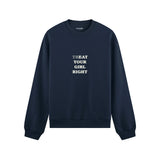 Treat Your Girl Right Oversize Sweatshirt Lacivert Ön