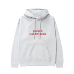 Good Girls Read Dirty Books Hoodie Beyaz Ön