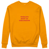World’s Best Ex Girlfriend Sweatshirt