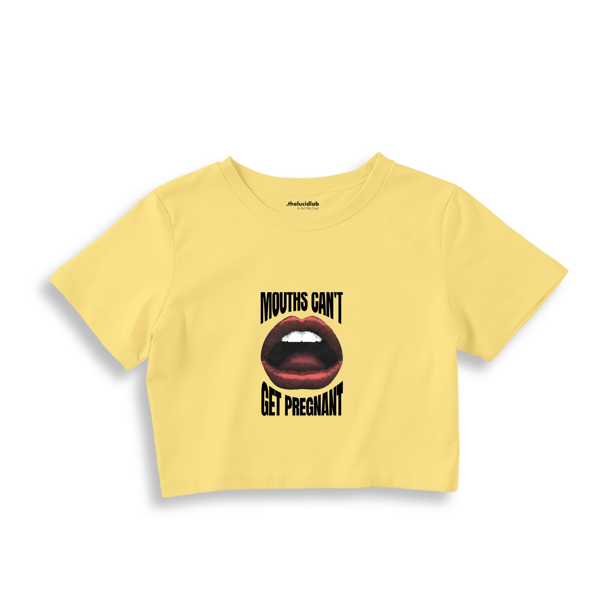 Mouths Can't Get Pregnant Crop Tişört — Sarı